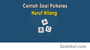 Contoh Soal PDF dan Cara Mengerjakan Tes Kecermatan Huruf Hilang