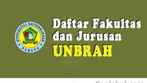 Daftar Fakultas dan Jurusan UNBRAH Padang (TERBARU)