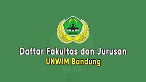 Daftar Fakultas dan Jurusan UNWIM Bandung (TERBARU)