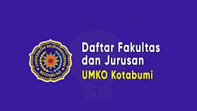 Daftar Fakultas dan Jurusan UMKO Kotabumi (TERBARU)