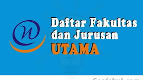 Daftar Fakultas Dan Jurusan Universitas Widyatama (TERBARU)