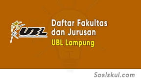 Daftar Fakultas dan Jurusan UBL Lampung (TERBARU)