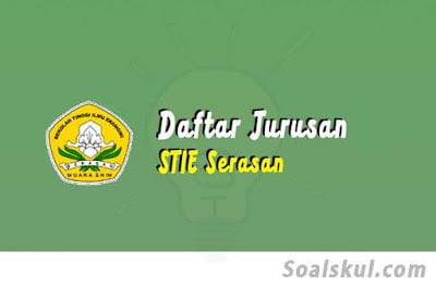 daftar jurusan stie serasan daftar jurusan stie serasan
