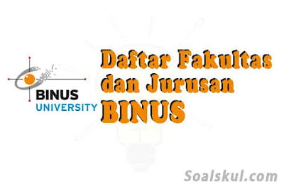 fakultas dan jurusan bina nusantara terbaru fakultas dan jurusan bina nusantara terbaru