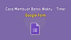 Cara Membuat Batas Waktu (Timer) di Google Form dengan formLimiter