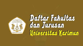 Daftar Fakultas dan Jurusan Universitas Karimun (TERBARU)