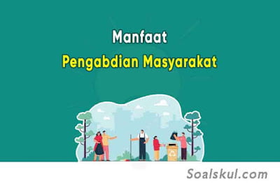 6 Manfaat yang Bisa Kamu dapat Dalam Pengabdian Masyarakat 6 Manfaat yang Bisa Kamu dapat Dalam Pengabdian Masyarakat