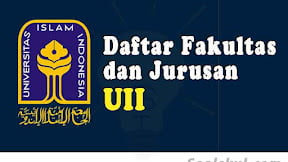Daftar Fakultas Dan Jurusan UII Yogyakarta (TERBARU)