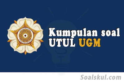 kumpulan soal utul ugm terbaru kumpulan soal utul ugm terbaru