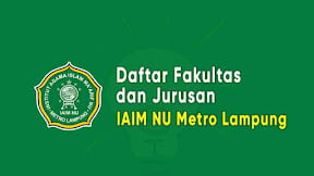Daftar Fakultas dan Jurusan IAIMNU Metro Lampung (TERBARU)