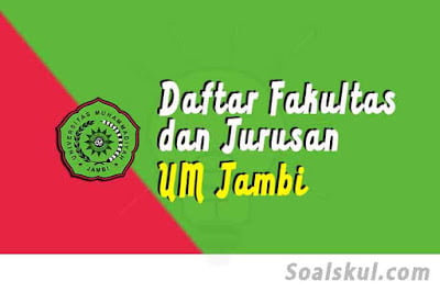 daftar fakultas jurusan um jambi daftar fakultas jurusan um jambi