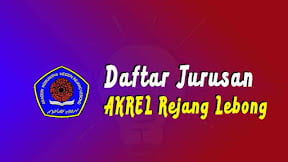 Daftar Jurusan di AKREL Rejang Lebong (TERBARU)