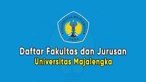 Daftar Fakultas dan Jurusan Universitas Majalengka (TERBARU)