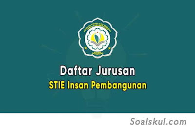 Daftar Jurusan STIE Insan Pembangunan Daftar Jurusan STIE Insan Pembangunan