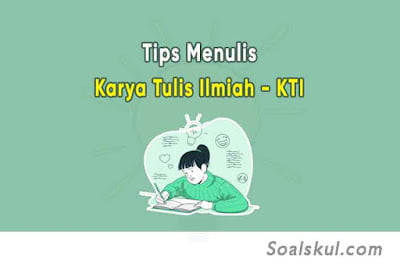 6 Tips Membuat Karya Tulis Ilmiah (KTI) 6 Tips Membuat Karya Tulis Ilmiah (KTI)