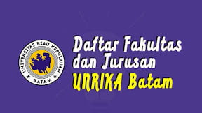 Daftar Fakultas dan Jurusan UNRIKA Batam (TERBARU)