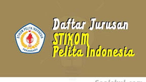 Daftar Jurusan di STIKOM Pelita Indonesia (TERBARU)