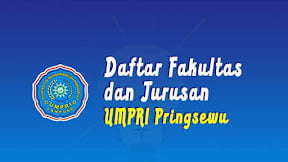 Daftar Fakultas dan Jurusan UMPRI Pringsewu (TERBARU)