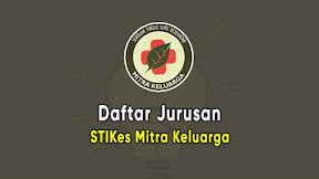 Daftar Jurusan STIKes Mitra Keluarga (TERBARU)