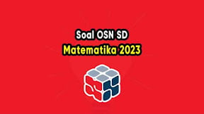 Soal Olimpiade OSN Matematika SD 2023 dan Kunci Jawaban PDF