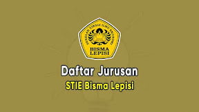 Daftar Jurusan STIE Bisma Lepisi Tangerang (TERBARU)