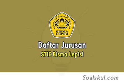 Daftar Jurusan STIE Bisma Lepisi Tangerang Daftar Jurusan STIE Bisma Lepisi Tangerang