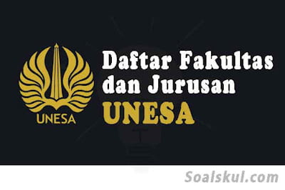 daftar fakultas dan jurusan unesa daftar fakultas dan jurusan unesa