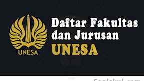 Daftar Fakultas Dan Jurusan Di UNESA (TERBARU)