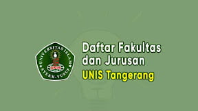 Daftar Fakultas dan Jurusan UNIS Tangerang (TERBARU)