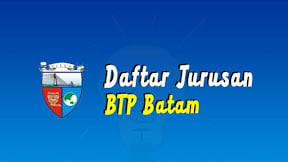 Daftar Jurusan di Batam Tourism Polytechnic (TERBARU)