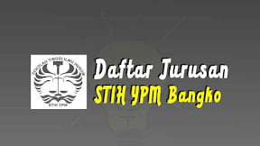 Daftar Jurusan di STIH YPM Bangko (TERBARU)