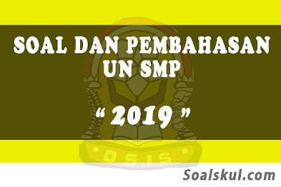 download soal dan pembahasan unbk smp 2019 download soal dan pembahasan unbk smp 2019