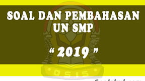 Soal dan Pembahasan UNBK SMP 2019