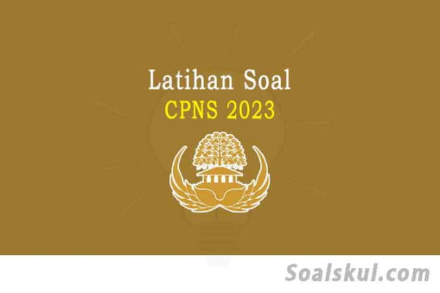Download Kumpulan Latihan Soal TIU CPNS 2023 PDF Gratis Download Kumpulan Latihan Soal TIU CPNS 2023 PDF Gratis