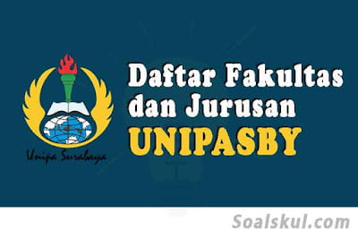 daftar fakultas jurusan unipasby daftar fakultas jurusan unipasby