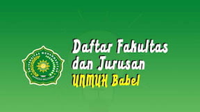 Fakultas Dan Jurusan UNMUH Bangka Belitung (TERBARU)