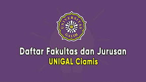 Daftar Fakultas dan Jurusan UNIGAL Ciamis (TERBARU)
