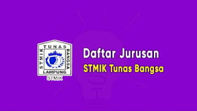 Daftar Jurusan STMIK Tunas Bangsa Lampung (TERBARU)