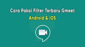 Cara Menggunakan Fitur Filter Google Meet di HP