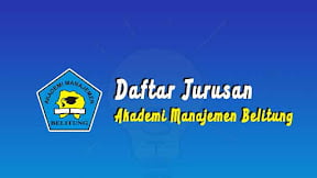 Daftar Jurusan Akademi Manajemen Belitung (TERBARU)