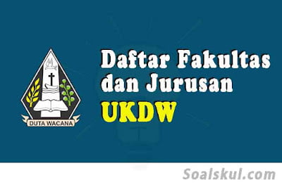 daftar fakultas dan jurusan ukdw daftar fakultas dan jurusan ukdw