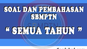 Soal dan Pembahasan UTBK Saintek dan Soshum (TERBARU)