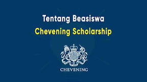 Beasiswa Chevening Inggris: Cakupan, Syarat dan Berkas yang Diperlukan