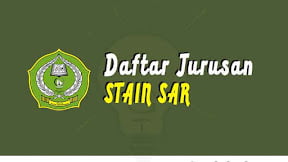 Daftar Jurusan di STAIN Sultan Abdurrahman (TERBARU)