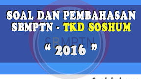 Soal dan Pembahasan SBMPTN TKD Soshum 2016