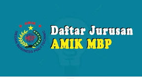 Daftar Jurusan di AMIK MBP Medan (TERBARU)