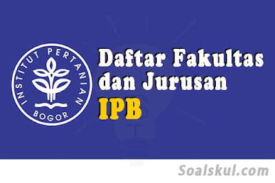 daftar fakultas dan jurusan ipb daftar fakultas dan jurusan ipb