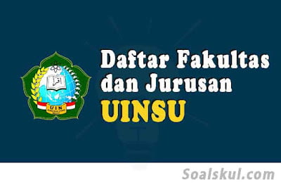 daftar fakultas jurusan uinsu daftar fakultas jurusan uinsu