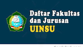 Daftar Fakultas Dan Jurusan UINSU (TERBARU)