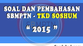 Soal dan Pembahasan SBMPTN TKD Soshum 2015